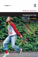 Designing for Play (Design and the Built Environment Series) 1409409368 Book Cover