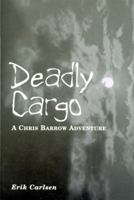 Deadly Cargo 0533161746 Book Cover