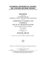 Examining professional boxing: are further reforms needed? 1709004703 Book Cover