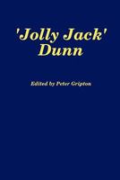 'Jolly Jack' Dunn 0955675359 Book Cover
