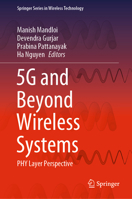 5G and Beyond Wireless Systems: PHY Layer Perspective 9811563896 Book Cover