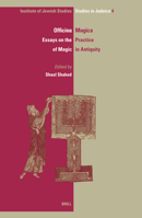 Officina Magica: Essays on the Practice of Magic in Antiquity (Ijs Studies in Judaica, V. 4) (Ijs Studies in Judaica) 9004144595 Book Cover