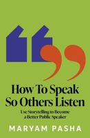 How to Speak So Others Will Listen 1035430339 Book Cover
