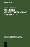 Handelsgesetzbuch (Ohne Seerecht) 3111215989 Book Cover