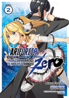 Arifureta: From Commonplace to World's Strongest ZERO (Manga) Vol. 2 1645052001 Book Cover