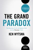 Grand Paradox, The 0849964679 Book Cover