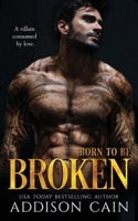 Born to be Broken 195071196X Book Cover