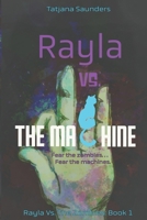 Rayla vs. The Machine B0BGKL46WJ Book Cover