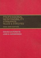 Professional Responsibility: Standards, Rules and Statutes 0314281355 Book Cover