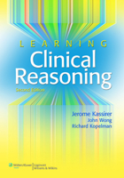 Learning Clinical Reasoning 0683045377 Book Cover