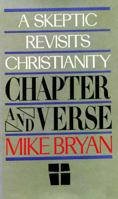Chapter and Verse: A Skeptic Revisits Christianity 0394575091 Book Cover