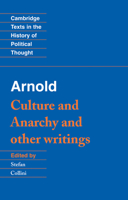 'Culture and Anarchy' and Other Writings 052137796X Book Cover