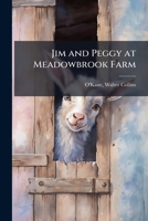 Jim and Peggy at Meadowbrook farm 1175589942 Book Cover