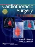 Cardiothoracic Surgery Review 1609132351 Book Cover