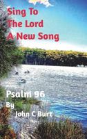 Sing To The Lord A New Song 1388227738 Book Cover
