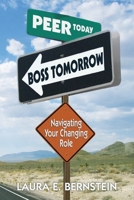 Peer Today, Boss Tomorrow 1885228171 Book Cover