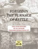 Forged in the Furnace of Battle: The War History of 26 Cavalry Chhamb Operations 1971 969352618X Book Cover