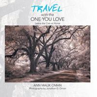 Travel with the One You Love 1984543695 Book Cover