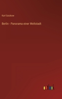 Berlin - Panorama Einer Weltstadt 3337199283 Book Cover