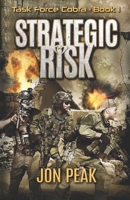 Task Force Cobra: Strategic Risk B0BW2RSPMV Book Cover