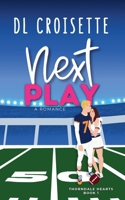 Next Play (Thorndale Hearts) 1067776702 Book Cover
