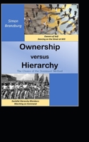 OWNERSHIP versus HIERARCHY: The Choice of The Dominant Method B09RLXXYDF Book Cover