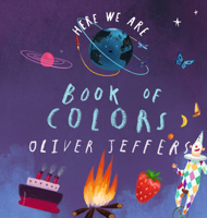 Here We Are: Book of Colors 0593527887 Book Cover