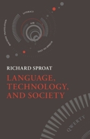 Language, Technology, and Society 0199549389 Book Cover