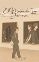 El museo de los desamores (Spanish Edition) B0FMYKL29B Book Cover