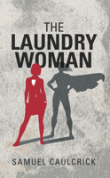 The Laundrywoman 1789554063 Book Cover