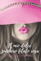 Il mio dolce zucchero filato rosa B0BW35YDLM Book Cover