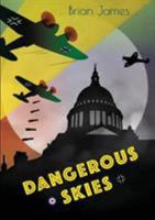 Dangerous Skies 191046127X Book Cover