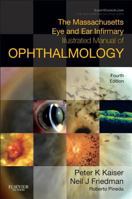 The Massachusetts Eye and Ear Infirmary Illustrated Manual of Ophthalmology 0721601405 Book Cover
