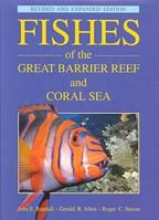 Fishes of the Great Barrier Reef and Coral Sea 0824813464 Book Cover