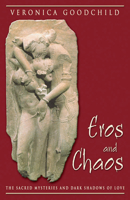 Eros and Chaos 0892540540 Book Cover
