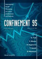 Color Confinement and Hadrons - Proceedings of the International Rcnp Workshop 9810223943 Book Cover