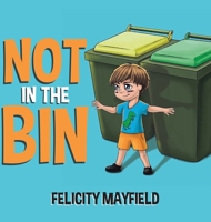 Not in the Bin 0228851122 Book Cover