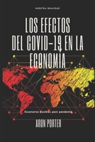 Los Efectos del Covid-19 en la Economía B087SG9N3J Book Cover
