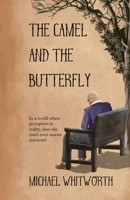 The Camel and the Butterfly 1739801504 Book Cover