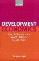 Development Economics: From the Poverty to the Wealth of Nations 0199272719 Book Cover