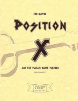 Position X and The Twelve Shape Theorem: for Guitar 0692495703 Book Cover