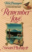 Remember Love (Time Passages Series) 0515119806 Book Cover