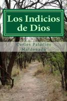 Los Indicios de Dios 1482044498 Book Cover