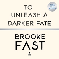 To Unleash a Darker Fate 0063462761 Book Cover