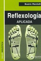 Reflexologia Aplicada/ Applied Reflexology (Salud Holistica / Holistic Health) 9871088256 Book Cover