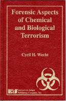 Forensic Aspects Of Chemical And Biological Terrorism 1930056672 Book Cover