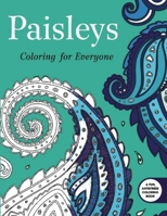 Paisleys: Coloring for Everyone 1632206501 Book Cover