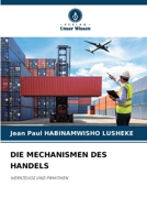Die Mechanismen Des Handels 6209030521 Book Cover