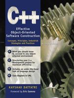 C++: Effective Object-Oriented Software Construction: Concepts, Practices, Industrial Strategies and Practices (2nd Edition) 0130867691 Book Cover