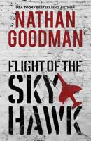 Flight of the Skyhawk: A Thriller 1795725206 Book Cover